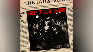 "Look Sharp!": Roxettes 80er-Erfolgsalbum