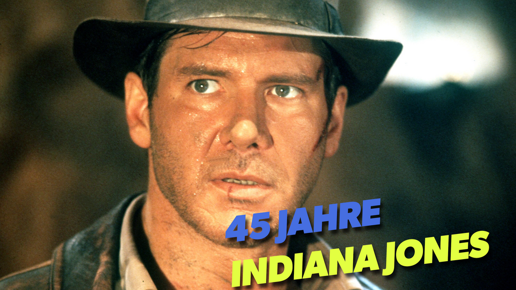 Kult-Held mit Peitsche: 45 Jahre Indiana Jones