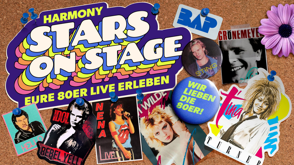 harmony Stars On Stage – Eure 80er live erleben!
