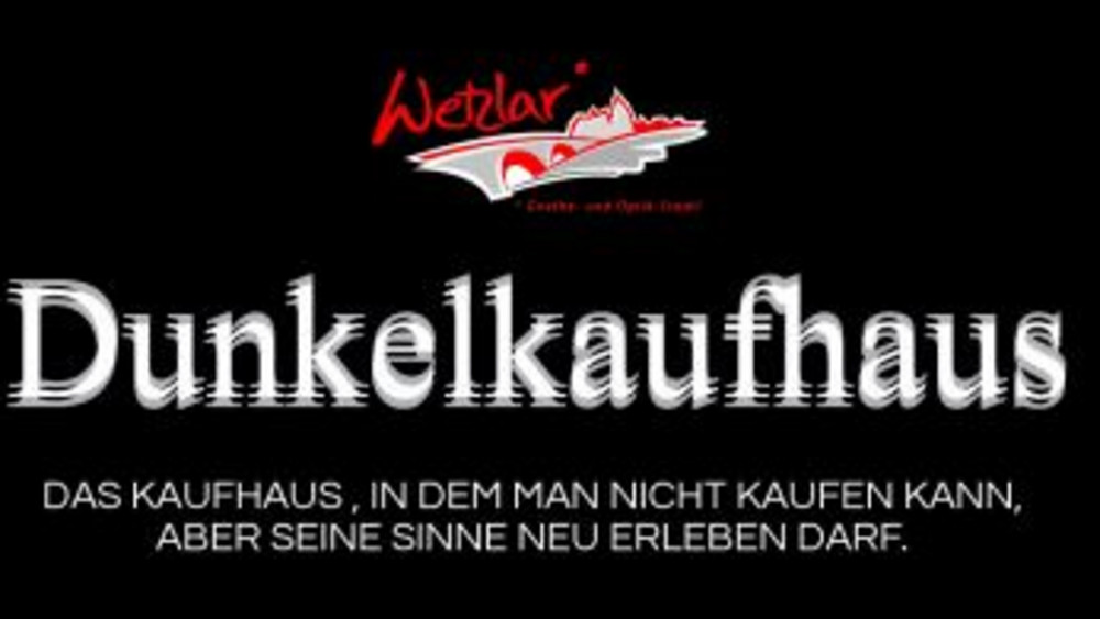 Wetzlar: Dunkelkaufhaus