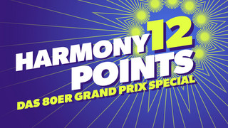 harmony 12 Points – Das 80er Grand Prix Special