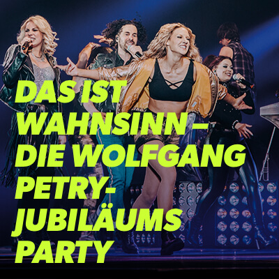Das ist Wahnsinn! – Die Wolfgang Petry-Jubiläumsparty
